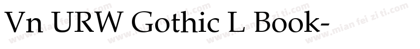 Vn URW Gothic L Book字体转换